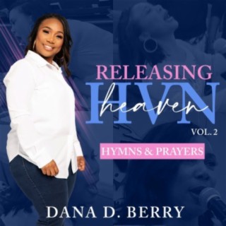 Releasing Heaven, Vol. 2: Hymns & Prayers (Live).