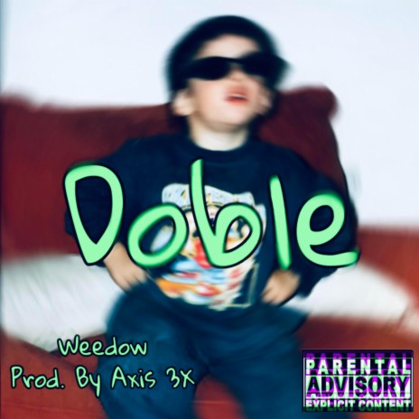 Doble ft. AXIS 3X | Boomplay Music