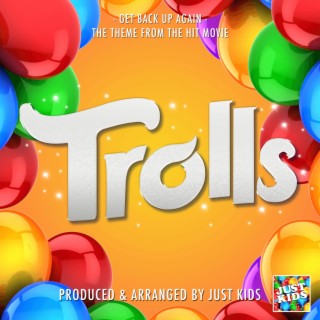 Get Back Up Again (From Trolls)