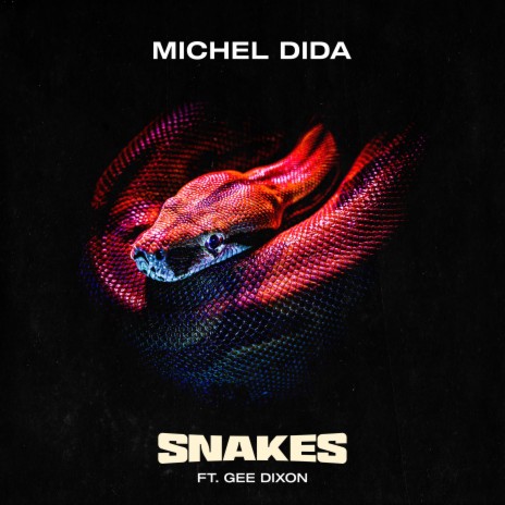 Snakes ft. Gee Dixon | Boomplay Music