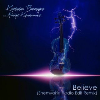 Believe [Shemyakin Radio Edit Remix]