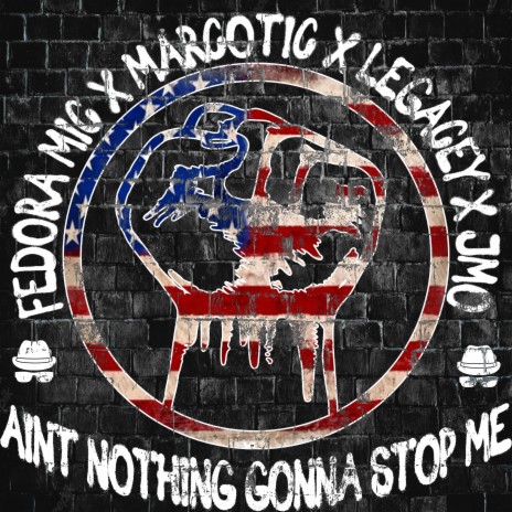 Ain't Nothing Gonna Stop Me ft. Marcotic, J-Mo & Legacey