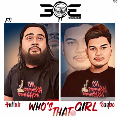 WHO'S THAT GIRL (by Raybo and Hallah) | Boomplay Music