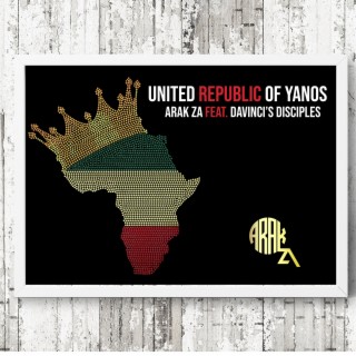 Download ARAK ZA album songs United Republic of Yanos Boomplay