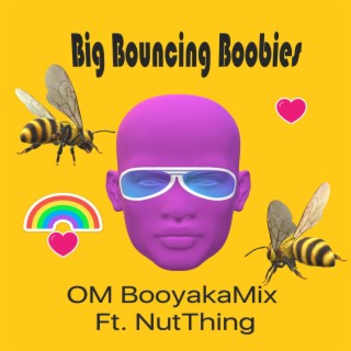 Big Bouncing Boobies (Radio Edit)