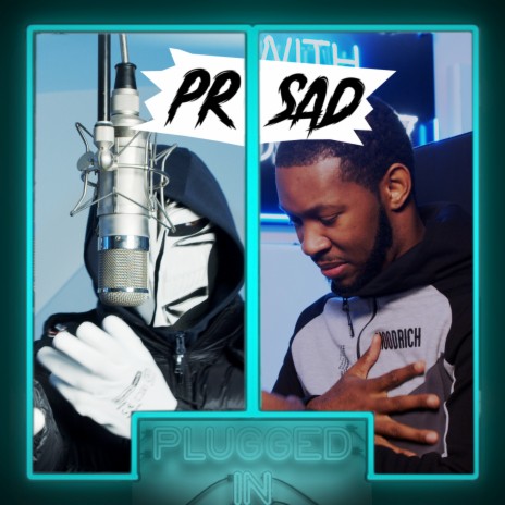 PR SAD x Fumez The Engineer - Plugged In ft. PR SAD | Boomplay Music