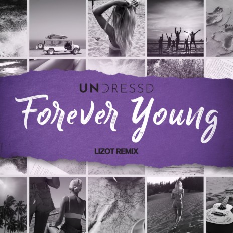 Forever Young (LIZOT Remix) ft. Ellie May | Boomplay Music