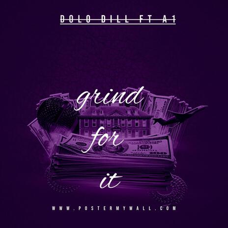 Grind for it ft. A1 | Boomplay Music