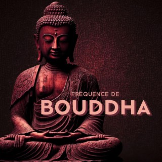 Fréquence de Bouddha: Veille tibétaine, Méditation spirituelle purificatrice