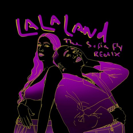 La La Land (Sofia Fly Remix)