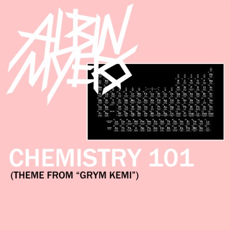 Chemistry 101 (Theme from Grym Kemi) | Boomplay Music