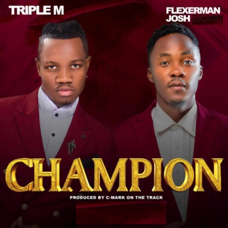 Champion ft. Flexerman Josh | Boomplay Music