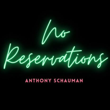 No Reservations | Boomplay Music