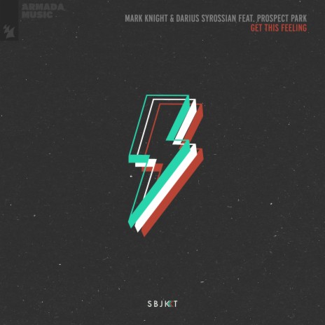 Get This Feeling ft. Darius Syrossian & Prospect Park | Boomplay Music