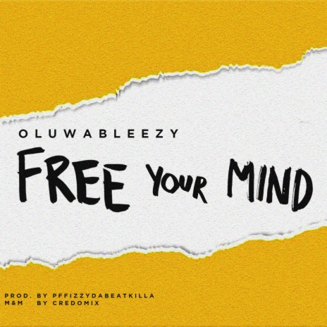Free Your Mind | Boomplay Music