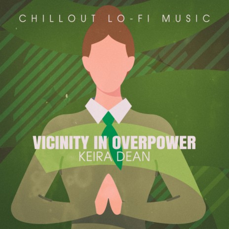 Vicinity in Overpower (Lofai@02) | Boomplay Music