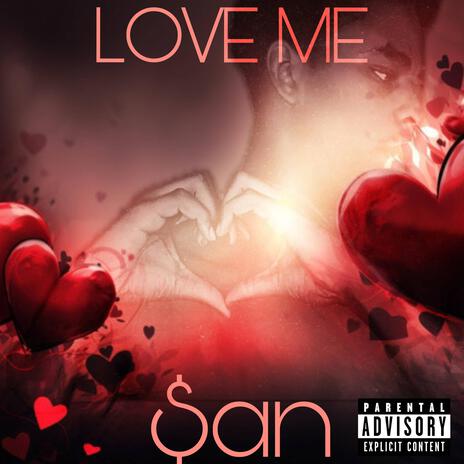 Love Me | Boomplay Music