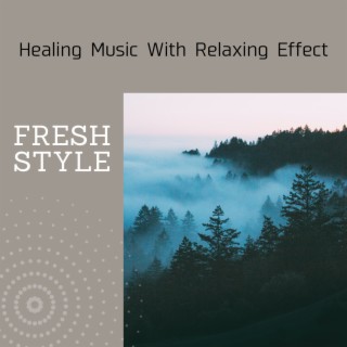 Healing Music With Relaxing Effect