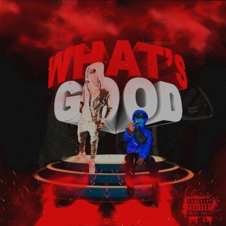 What's Good | Boomplay Music