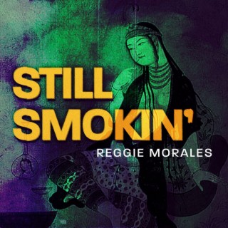 Still Smokin' lyrics | Boomplay Music