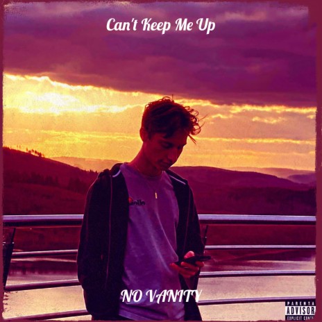 Can't Keep Me Up | Boomplay Music