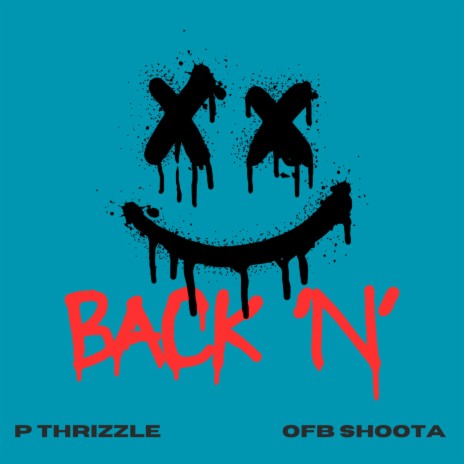 BACK 'N' FREESTYLE ft. OFB SHOOTA