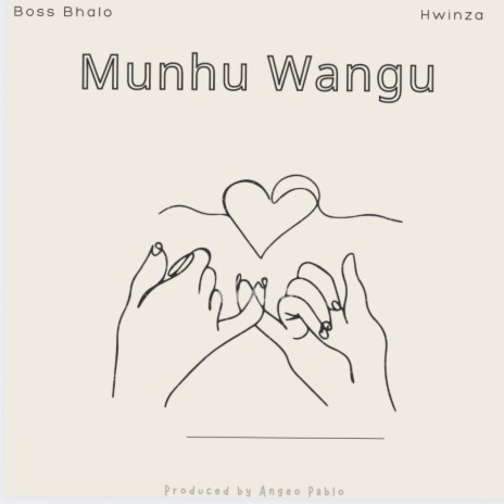 Munhu Wangu | Boomplay Music