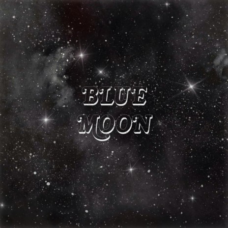 Blue Moon | Boomplay Music