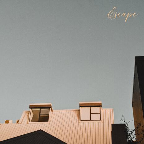 Escape | Boomplay Music