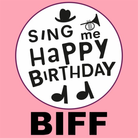 Happy Birthday Biff (Folk Version)