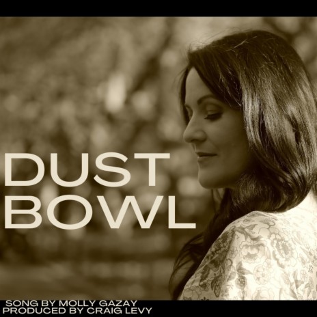 Dust Bowl | Boomplay Music