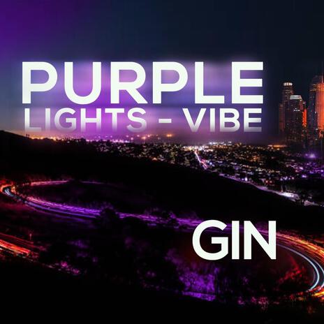 Purple Lights (Vibe) | Boomplay Music