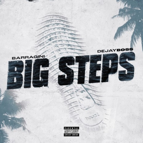 Big Steps ft. Dejay Boss | Boomplay Music