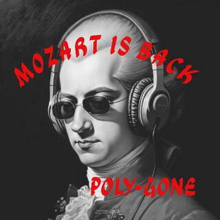 Mozart is Back