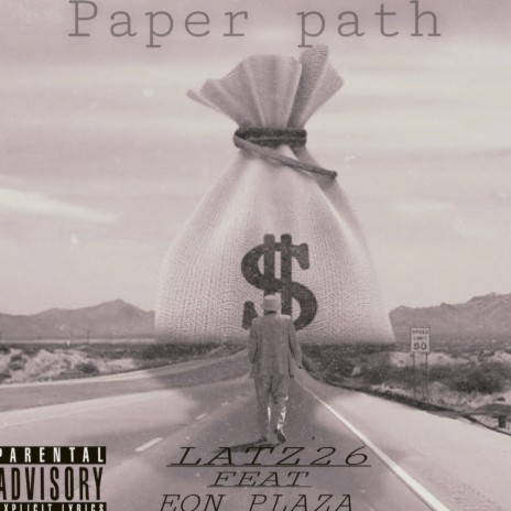 Paper path ft. Eon plaza | Boomplay Music