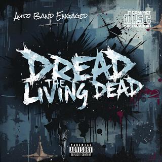 Dread The Living Dead (Metal Version) lyrics | Boomplay Music