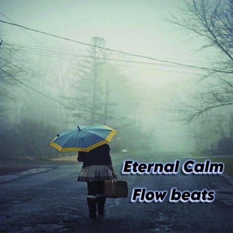 Eternal Calm | Boomplay Music