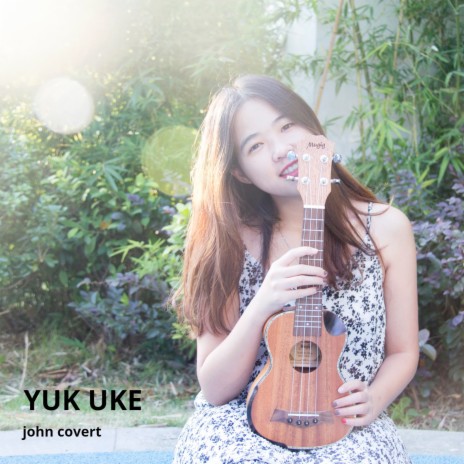 Yuk Uke | Boomplay Music