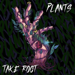 Take Root