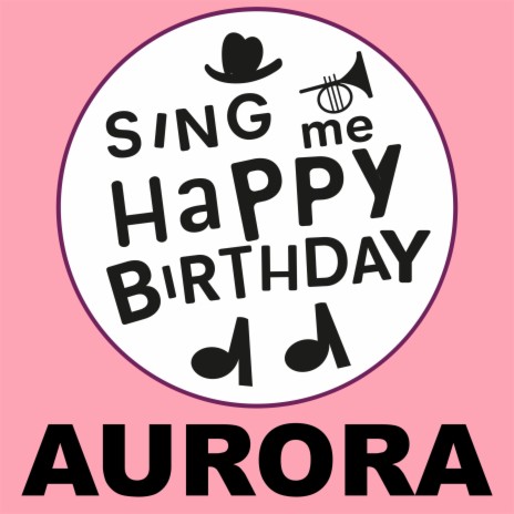 Happy Birthday Aurora (Gospel Version)