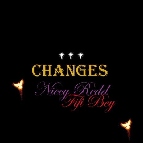 Changes ft. Neicy Redd Da Gawdess | Boomplay Music
