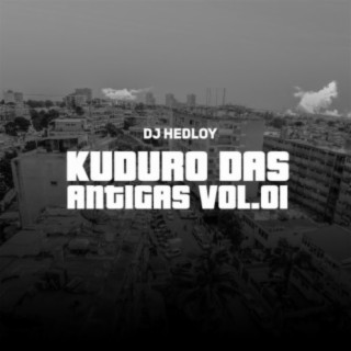 Kuduro Das Antigas, Vol. 1