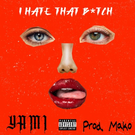 I hate that bitch | Boomplay Music