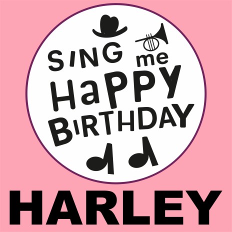 Happy Birthday Harley (Jive Blues Version)