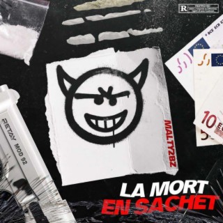 La Mort En Sachet