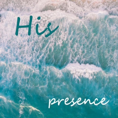 His Presence ft. Clinton Richards | Boomplay Music