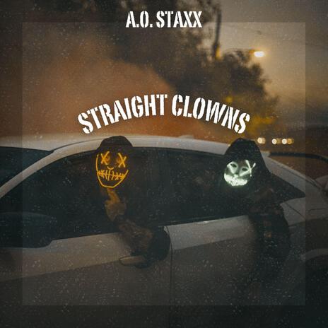 Straight Clowns | Boomplay Music