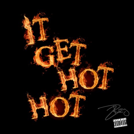 It Get Hot Hot | Boomplay Music