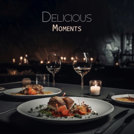 Delicious Dishes | Boomplay Music