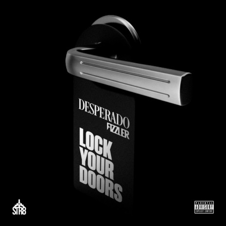 Lock Your Doors ft. Fizzler | Boomplay Music